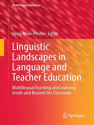 cover image of Linguistic Landscapes in Language and Teacher Education